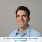 Professor Michael Whitney promoted to Full Professor